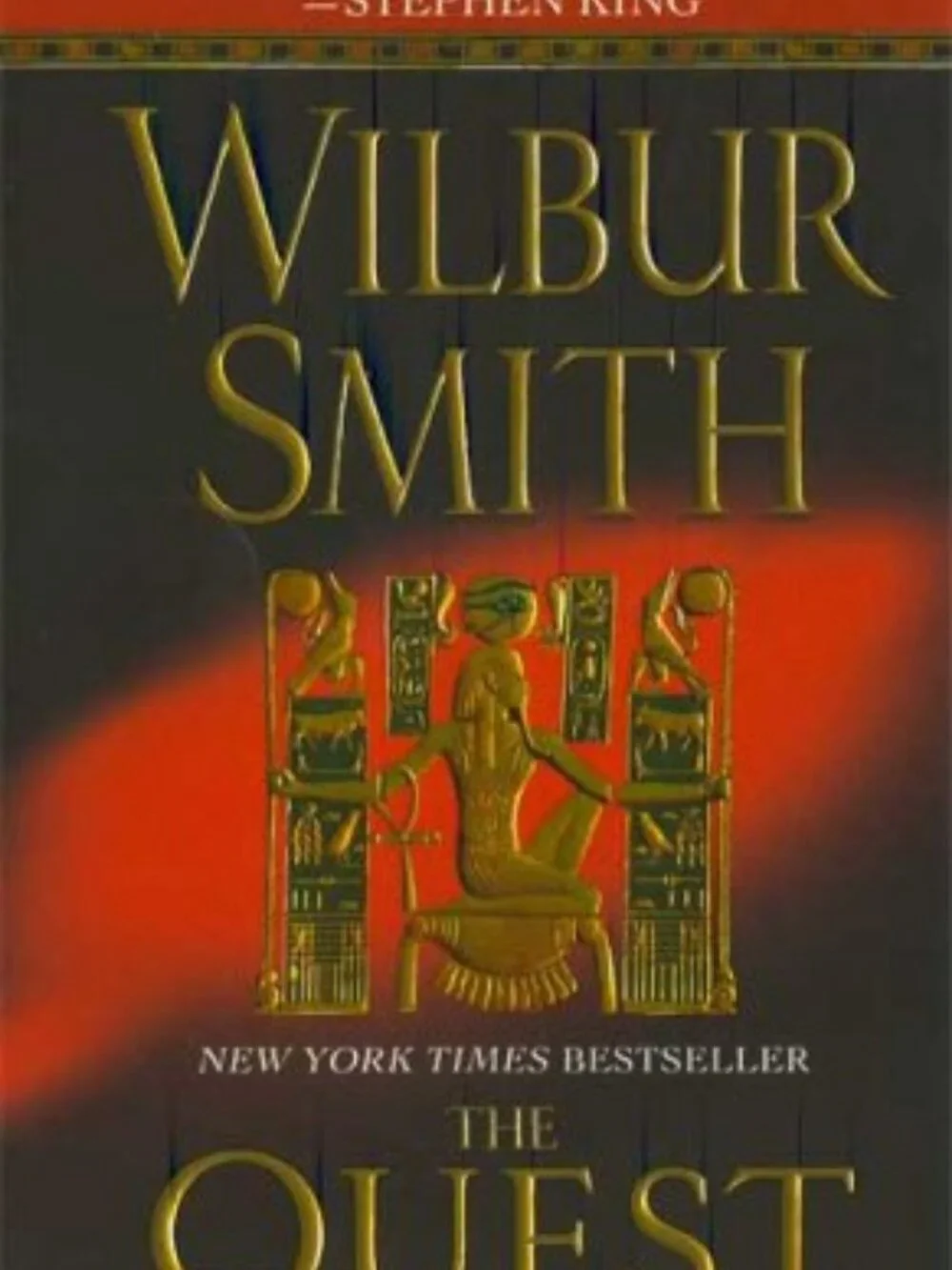 The Quest: a Novel of Ancient Egypt (Novels of Ancient Egypt) Smith, Wilbur [Use
